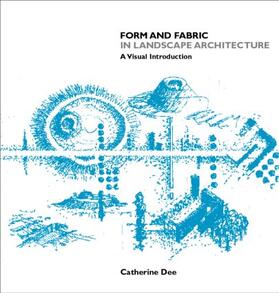 Dee |  Form and Fabric in Landscape Architecture | Buch |  Sack Fachmedien