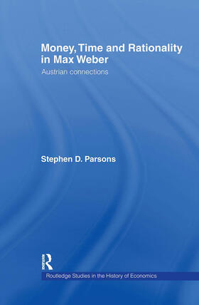 Parsons |  Money, Time and Rationality in Max Weber | Buch |  Sack Fachmedien