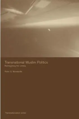 Mandaville |  Transnational Muslim Politics | Buch |  Sack Fachmedien