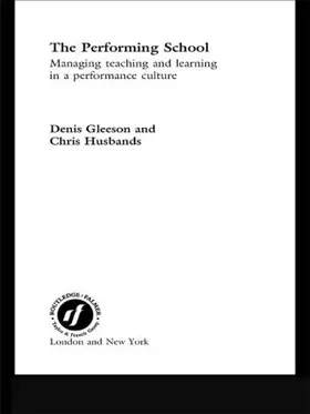 Gleeson / Husbands |  The Performing School | Buch |  Sack Fachmedien