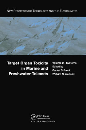 Schlenk / Benson |  Target Organ Toxicity in Marine and Freshwater Teleosts | Buch |  Sack Fachmedien