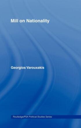 Varouxakis |  Mill on Nationality | Buch |  Sack Fachmedien