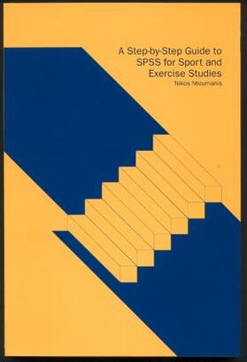 Ntoumanis |  A Step-by-Step Guide to SPSS for Sport and Exercise Studies | Buch |  Sack Fachmedien