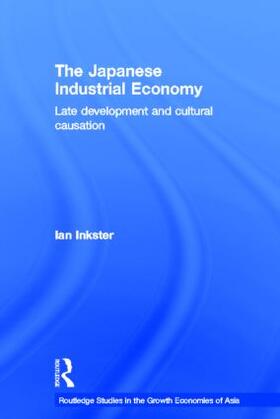 Inkster |  The Japanese Industrial Economy | Buch |  Sack Fachmedien