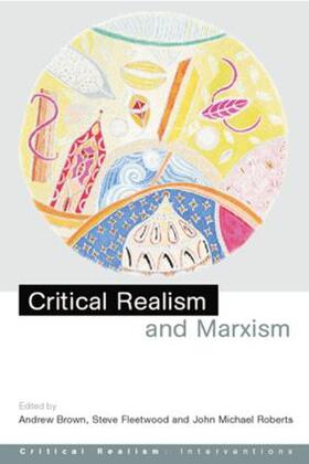 Brown / Fleetwood / Roberts |  Critical Realism and Marxism | Buch |  Sack Fachmedien