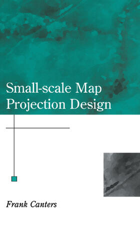 Canters |  Small-Scale Map Projection Design | Buch |  Sack Fachmedien