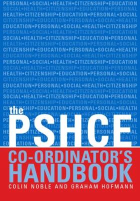 Noble / Hofmann |  The Secondary Pshe Co-Ordinator's Handbook | Buch |  Sack Fachmedien