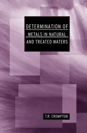 Crompton |  Determination of Metals in Natural and Treated Water | Buch |  Sack Fachmedien