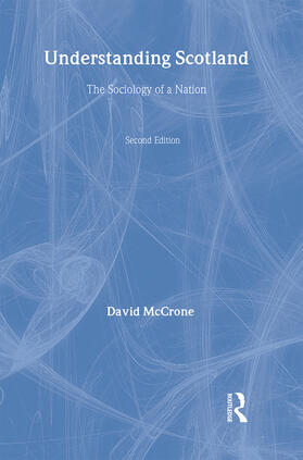 McCrone |  Understanding Scotland | Buch |  Sack Fachmedien