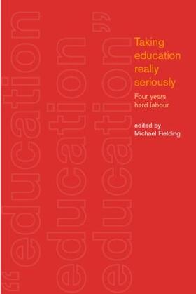 Fielding |  Taking Education Really Seriously | Buch |  Sack Fachmedien