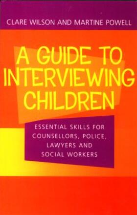 Wilson / Powell |  A Guide to Interviewing Children | Buch |  Sack Fachmedien