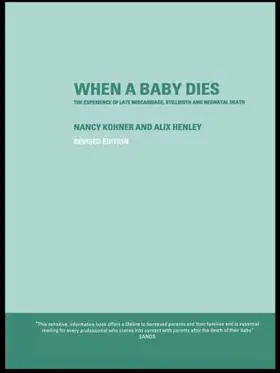 Henley / Kohner |  When A Baby Dies | Buch |  Sack Fachmedien