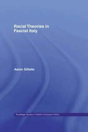 Gillette |  Racial Theories in Fascist Italy | Buch |  Sack Fachmedien