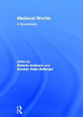 Anderson / Bellenger |  Medieval Worlds | Buch |  Sack Fachmedien