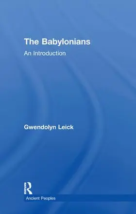 Leick |  The Babylonians | Buch |  Sack Fachmedien