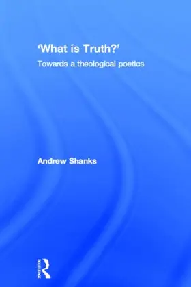 Shanks |  'What is Truth?' | Buch |  Sack Fachmedien