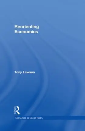 Lawson |  Reorienting Economics | Buch |  Sack Fachmedien