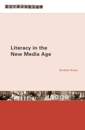 Kress |  Literacy in the New Media Age | Buch |  Sack Fachmedien