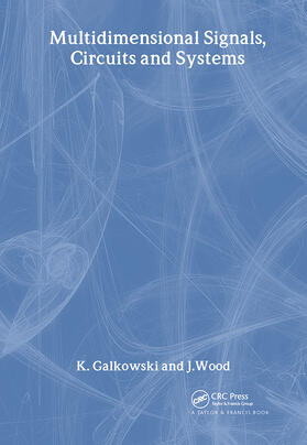 Galkowski / Wood |  Multidimensional Signals, Circuits and Systems | Buch |  Sack Fachmedien
