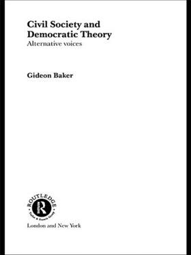 Baker |  Civil Society and Democratic Theory | Buch |  Sack Fachmedien