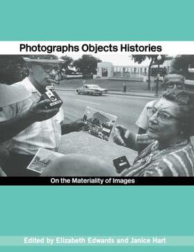 Edwards / Hart |  Photographs Objects Histories | Buch |  Sack Fachmedien