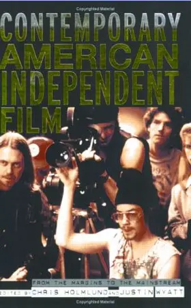 Holmlund / Wyatt |  Contemporary American Independent Film | Buch |  Sack Fachmedien