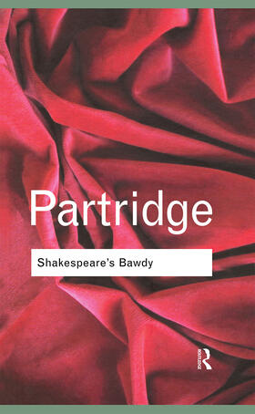 Partridge |  Shakespeare's Bawdy | Buch |  Sack Fachmedien