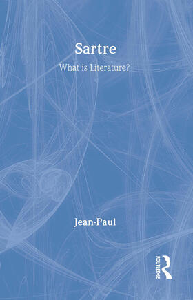 Sartre |  What is Literature? | Buch |  Sack Fachmedien