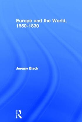 Black |  Europe and the World, 1650-1830 | Buch |  Sack Fachmedien