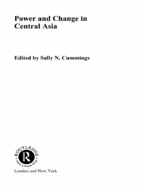 Cummings |  Power and Change in Central Asia | Buch |  Sack Fachmedien