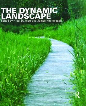 Dunnett / Hitchmough |  The Dynamic Landscape | Buch |  Sack Fachmedien