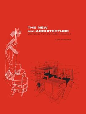 Porteous |  The New Eco-Architecture: Alternatives from the Modern Movement | Buch |  Sack Fachmedien