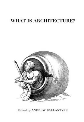 Ballantyne |  What is Architecture? | Buch |  Sack Fachmedien
