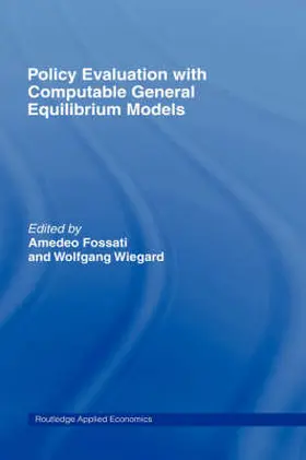 Fossati / Wiegard |  Policy Evaluation with Computable General Equilibrium Models | Buch |  Sack Fachmedien