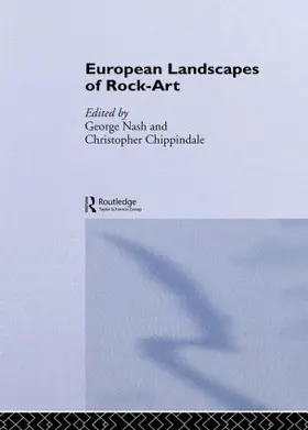 Chippindale / Nash |  European Landscapes of Rock-Art | Buch |  Sack Fachmedien