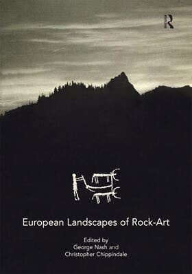 Chippindale / Nash |  European Landscapes of Rock-Art | Buch |  Sack Fachmedien