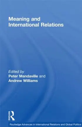 Mandaville / Williams |  Meaning and International Relations | Buch |  Sack Fachmedien