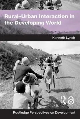 Lynch |  Rural-Urban Interaction in the Developing World | Buch |  Sack Fachmedien