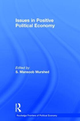 Murshed |  Issues in Positive Political Economy | Buch |  Sack Fachmedien