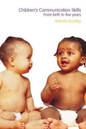 Buckley |  Children's Communication Skills | Buch |  Sack Fachmedien