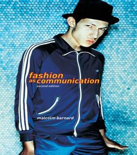 Barnard |  Fashion as Communication | Buch |  Sack Fachmedien