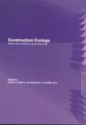 Kibert / Sendzimir / Guy |  Construction Ecology | Buch |  Sack Fachmedien