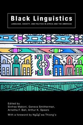 Ball / Makoni / Smitherman |  Black Linguistics | Buch |  Sack Fachmedien