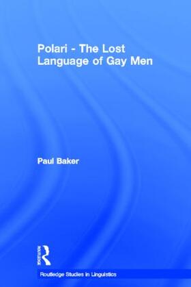 Baker |  Polari - The Lost Language of Gay Men | Buch |  Sack Fachmedien