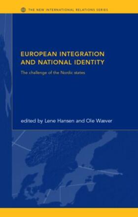 Hansen / Waever |  European Integration and National Identity | Buch |  Sack Fachmedien