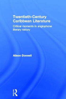 Donnell |  Twentieth-Century Caribbean Literature | Buch |  Sack Fachmedien