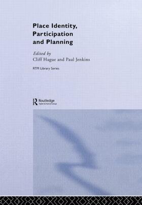 Hague / Jenkins |  Place Identity, Participation and Planning | Buch |  Sack Fachmedien