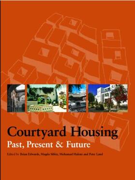 Edwards / Sibley / Hakmi |  Courtyard Housing | Buch |  Sack Fachmedien