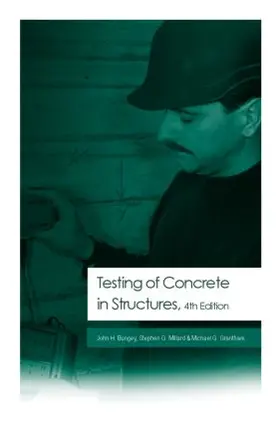 Bungey / Grantham |  Testing of Concrete in Structures | Buch |  Sack Fachmedien