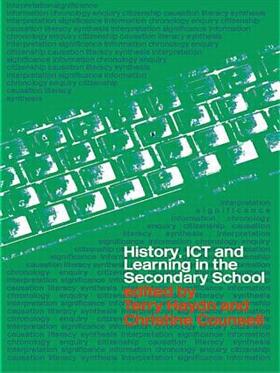 Haydn / Counsell |  History, ICT and Learning in the Secondary School | Buch |  Sack Fachmedien